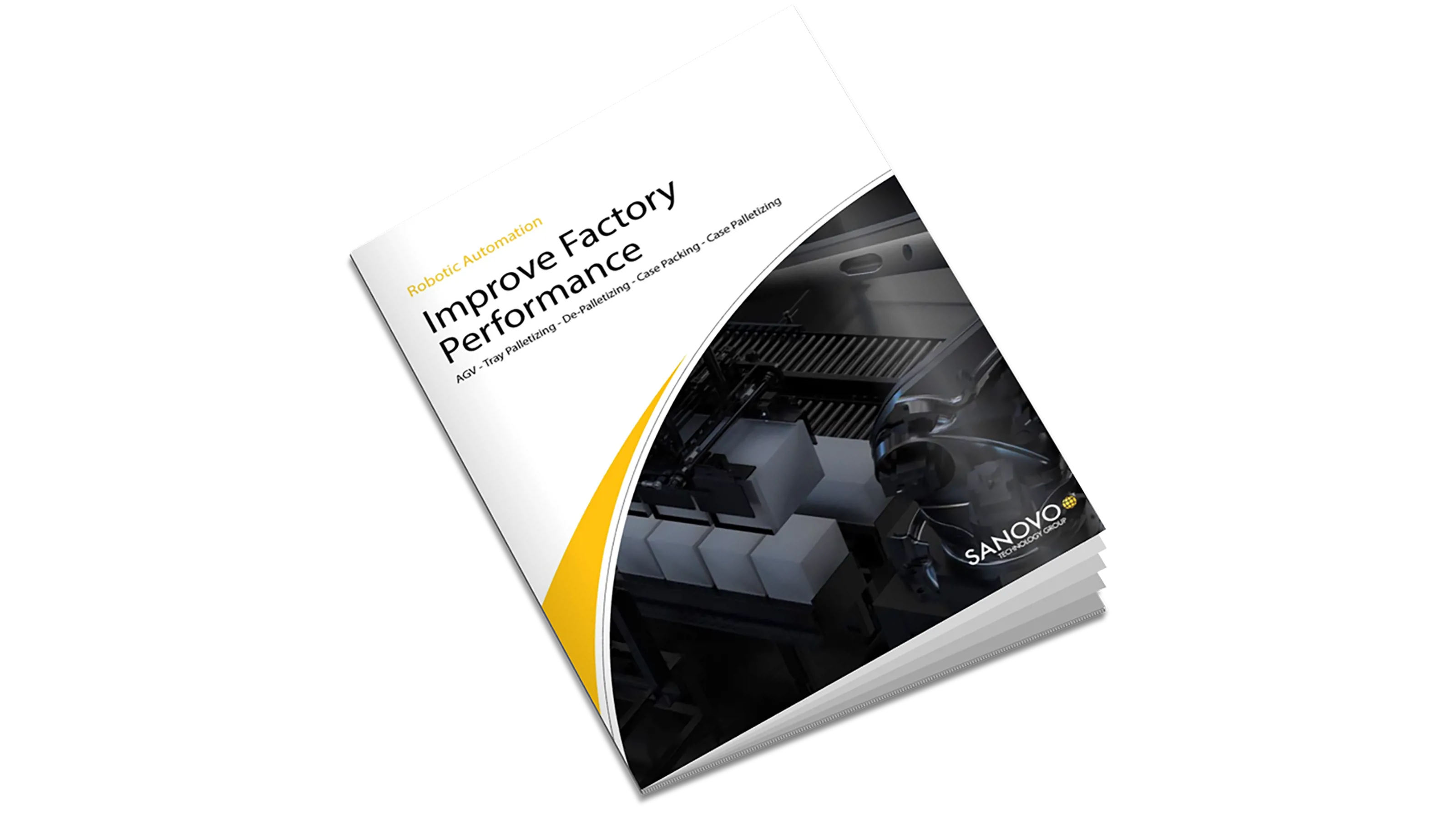 SANOVO Robotic Automation brochure – Improve Factory Performance with AGV, tray palletizing, de-palletizing, case packing, and case palletizing solutions.